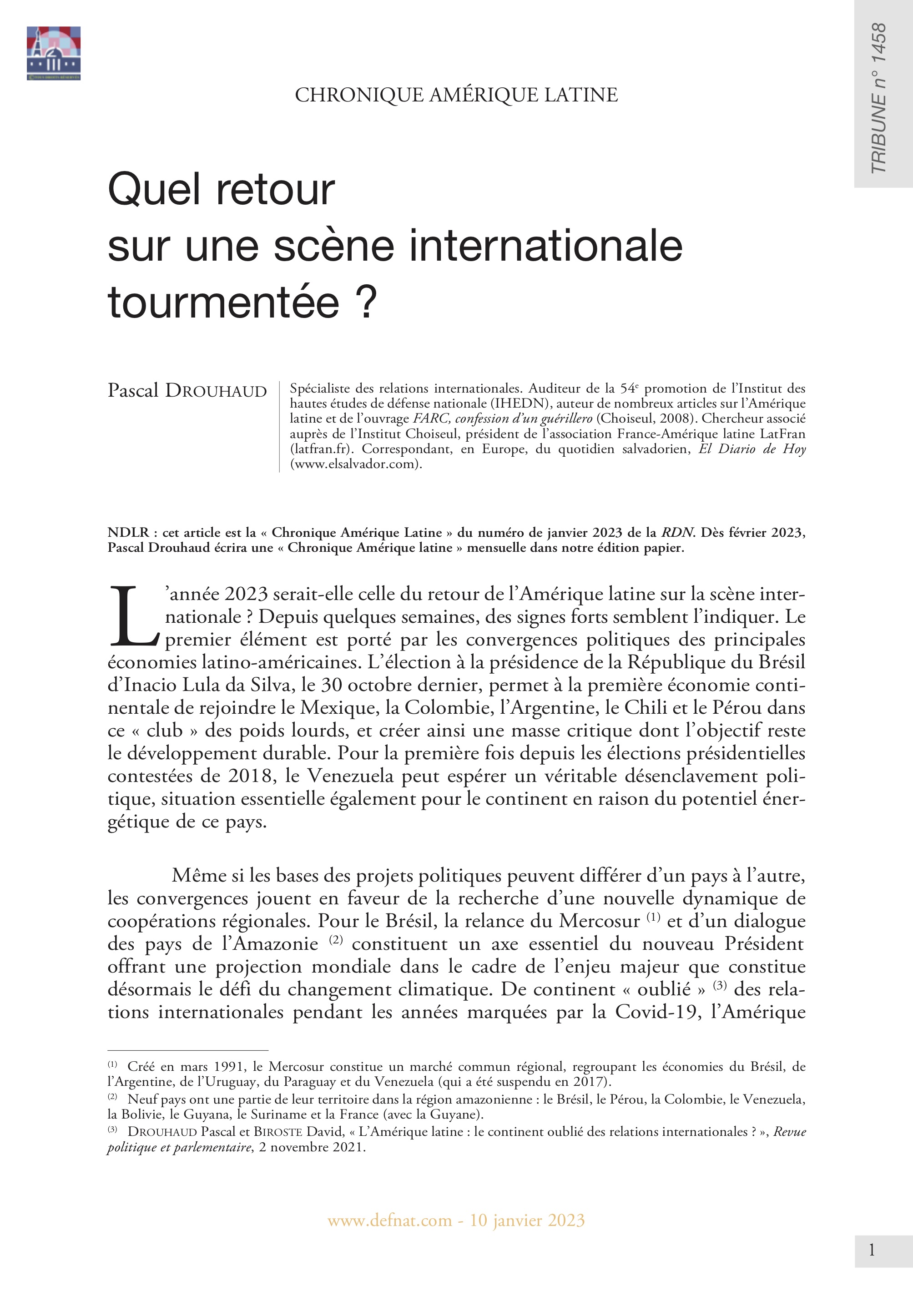 Chronique Amérique latine – Quel retour sur une scène internationale tourmentée ? (T 1458)
